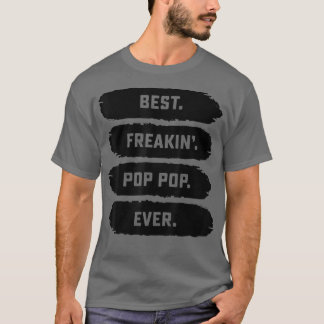 Mens Fathers Day Tee From Family  Best Freakin Pop