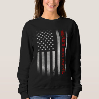 Mens Fathers Day World's Best Poppie Ever Us Fla Sweatshirt