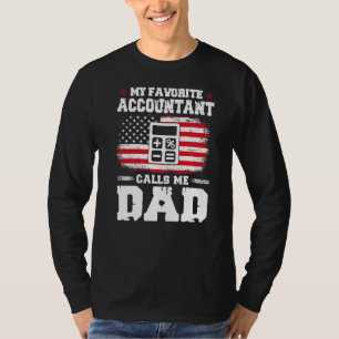 Mens Favourite Accountant Calls Me Dad Amazing Fat T-Shirt