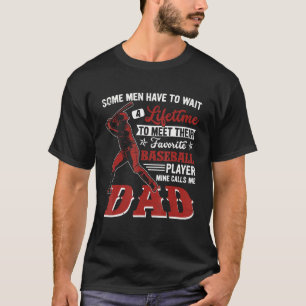 Mens Favourite Baseball Player Calls Me Dad Father T-Shirt