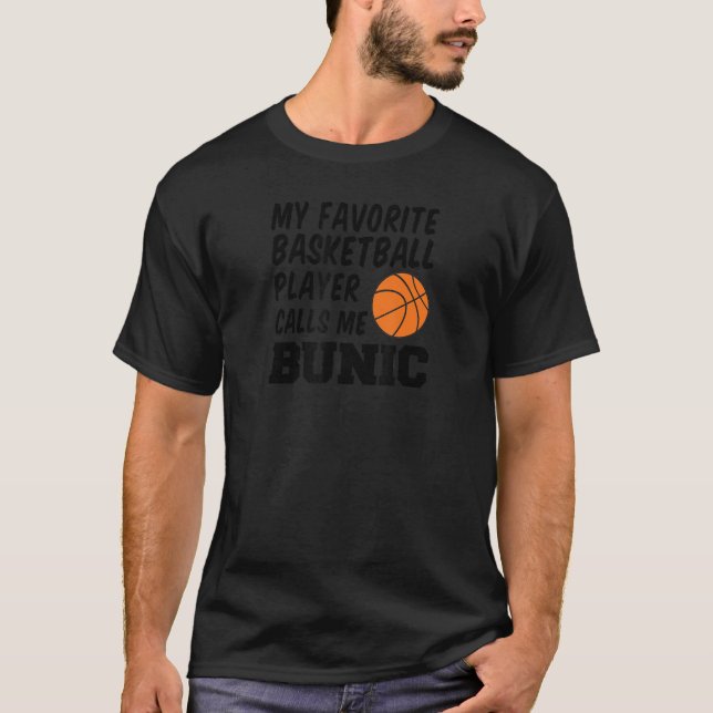 Mens Favourite Basketball Player Calls Me Bunic Ro T-Shirt (Front)