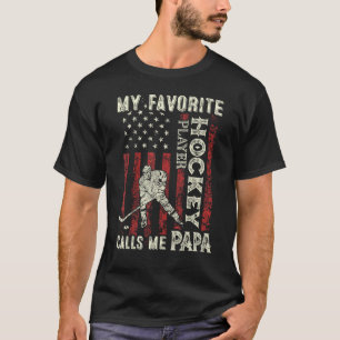 Mens Favourite Ice Hockey Player Calls Me Papa US T-Shirt