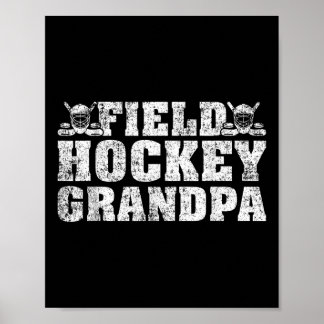 Mens Field Hockey Sports Lover Field Hockey Grandp Poster