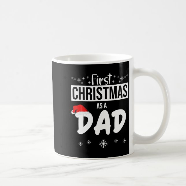 Mens First Christmas As A Dad Funny Xmas New Fathe Coffee Mug (Right)