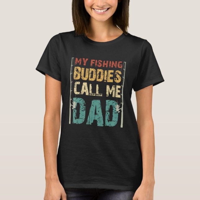 Mens Fisherman My Favourite Fishing Buddies Call M T-Shirt (Front)