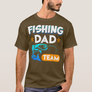 Mens Fishing Dad Team Angler Family Angel daddy T-Shirt