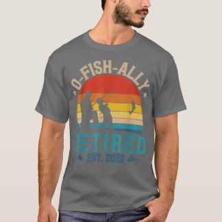 Mens Fishing Ofishally Retired 2022 Retirement 202 T-Shirt