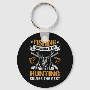 Mens Fishing Solves Most Of My Problems Deer Hunti Keychain