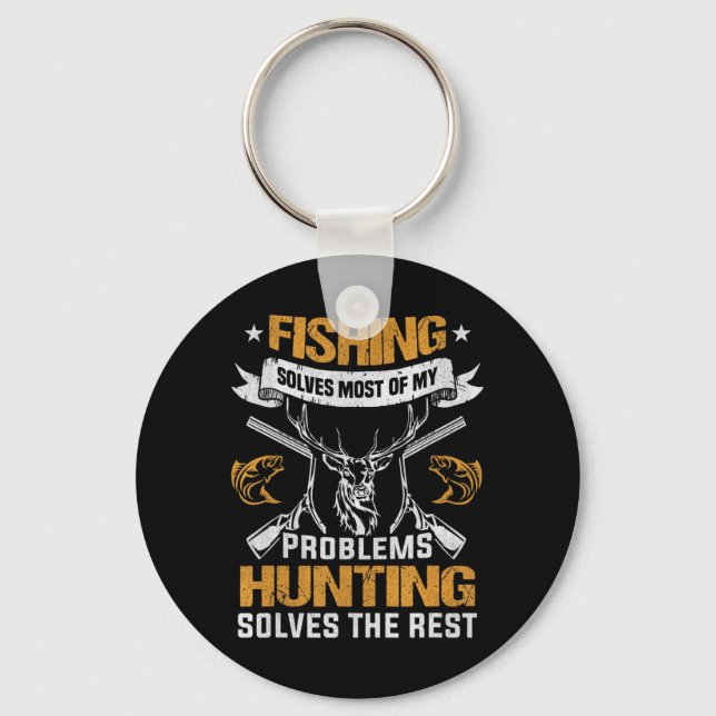 Mens Fishing Solves Most Of My Problems Deer Hunti Keychain (Front)