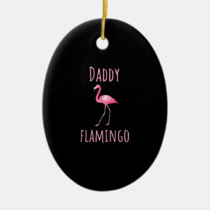Mens Flamingo Gift Daddy Flamingo Summer Pink Bird Ceramic Ornament