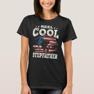 Mens For Fathers Day Fishing Reel Cool Stepfathe T-Shirt