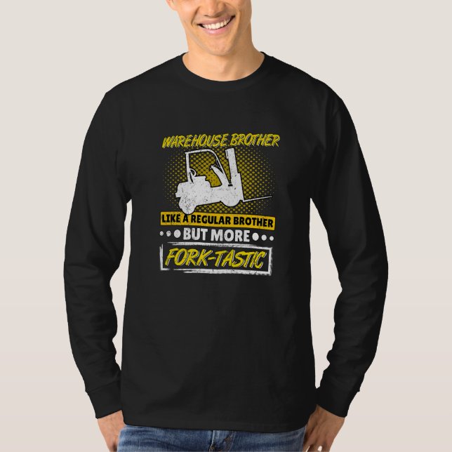 Mens Fork Tastic Brother Warehouse Forklift Operat T-Shirt (Front)