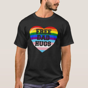 Mens Free Dad Hugs Trans LGBT Supports Gay Pride M T-Shirt