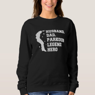 Mens Free Running Quote For Your Parkour Husband Sweatshirt