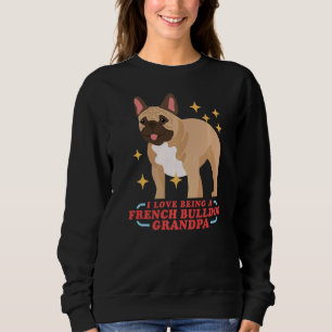 Mens French Bulldog Grandpa Dog Owner French Bulld Sweatshirt