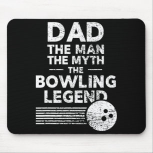 Mens Fun Bowling  For Dad  The Man The Myth  Mouse Pad