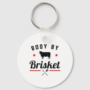 Mens Funny Bbq Body By Brisket Grilling Or Smoking Keychain