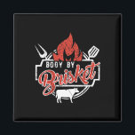 Mens Funny Bbq Body By Brisket Grilling Or Smoking Magnet<br><div class="desc">Mens Funny Bbq Body By Brisket Grilling Or Smoking Meat 1</div>