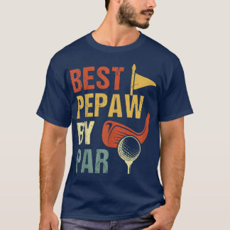 Mens Funny Best Pepaws By Par Father's Day Golf Lo T-Shirt