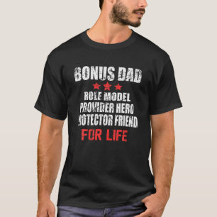 Mens Funny Bonus Dad Role Model Hero Protector Fri T-Shirt
