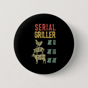 Mens Funny Dad Loves Bbq Serial Griller Grilling S 2 Inch Round Button