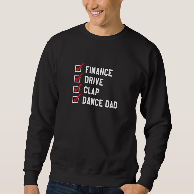 Mens Funny Dance Dad Graphic Sweatshirt (Front)