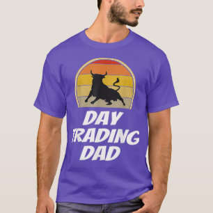 Mens Funny Day Trading Dad Shirt Stock Trader