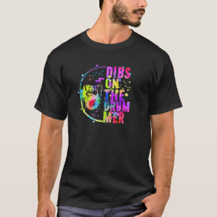 Mens Funny Drummer S Dibs On The Drummer Father's T-Shirt