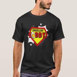 Mens Funny Eggcellent Daddy Dad Father Papa Poppa  T-Shirt
