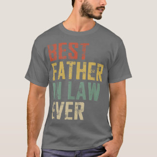 Mens Funny Father Day Best Father In Law Ever Vint T-Shirt