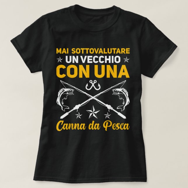 Mens Funny Fisherman And Old Fishing Sayings With  T-Shirt (Design Front)