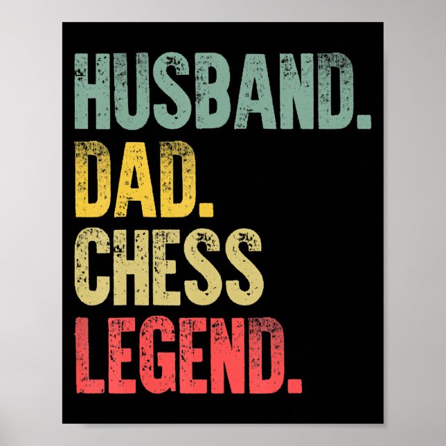 Mens Funny Gift Husband Dad Chess Legend Poster (Front)