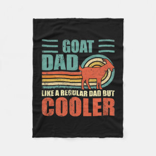 Mens Funny Goat Dad Like A Regular Dad But Cooler Fleece Blanket
