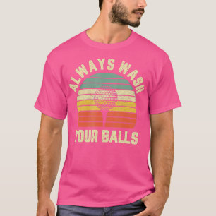 Mens Funny Golf  Always Wash Your Balls Retro Golf T-Shirt