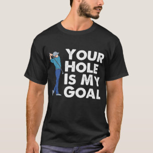 Mens Funny Golf Joke Him Golfer Man Humour Player T-Shirt