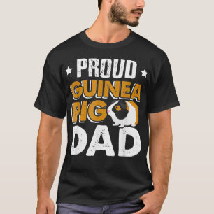 Mens Funny Guinea Pig Gift Tee Proud Guinea Pig Da