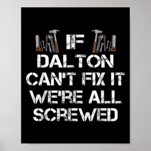 Mens Funny Handyman Quote Personalized Dalton Gift Poster