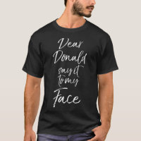 Mens Funny Kamala Harris Quote Cute Dear Donald Sa