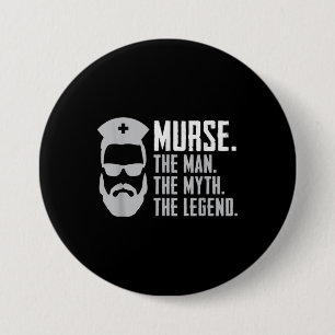 Mens Funny Murse 3 Inch Round Button