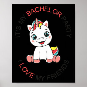Mens Funny My Bachelor Party Cute Unicorn Bachelor Poster