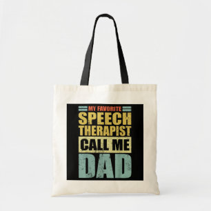 Mens Funny My Favourite Speech Therapist Calls Me Tote Bag
