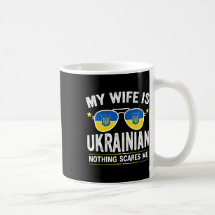 Mens Funny My Wife Is Ukrainian Coffee Mug