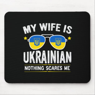 Mens Funny My Wife Is Ukrainian Mouse Pad