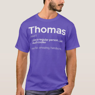 Mens Funny Personalized First Name Thomas T-Shirt