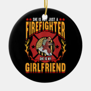 Mens Funny She Is Not Just A Firefighter She Is Ceramic Ornament