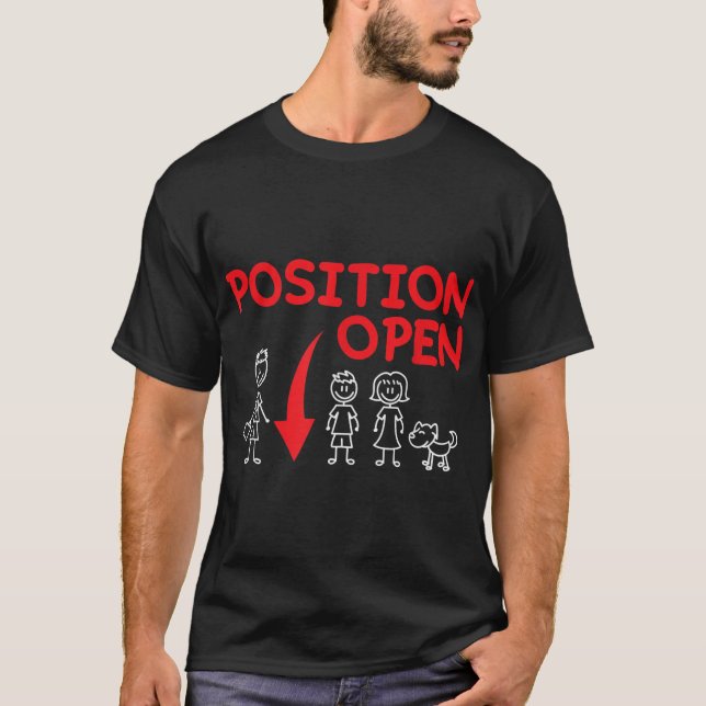 Mens Funny Single Dad  Family Position Open T-Shirt (Front)