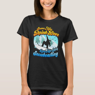 Mens Funny Snowboard Lover Snowboarding Fan T-Shirt