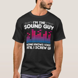 Mens Funny Sound Guy Gift for technician tee