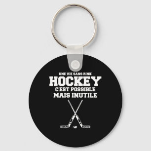 Mens Funny Sports Hockey Quote For Ice Hockey Play Keychain