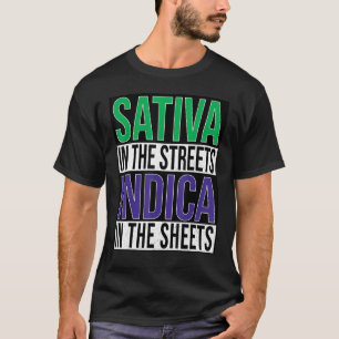 Men's Funny Stoner Shirt Sativa In Streets Indica 